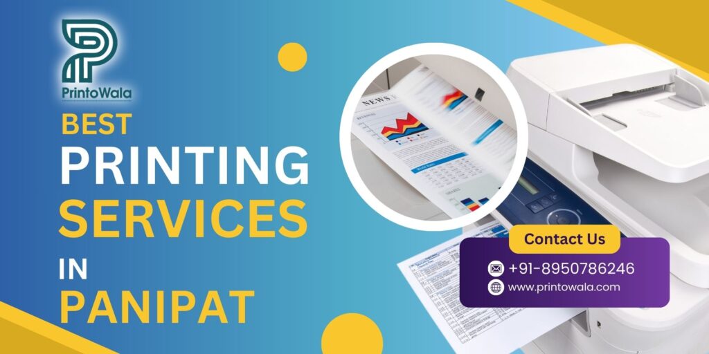 Best Printing Services in Panipat